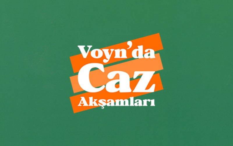 Voyn’da Caz akşamları